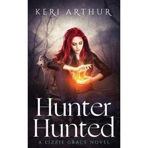 Hunter Hunted -- Keri Arthur